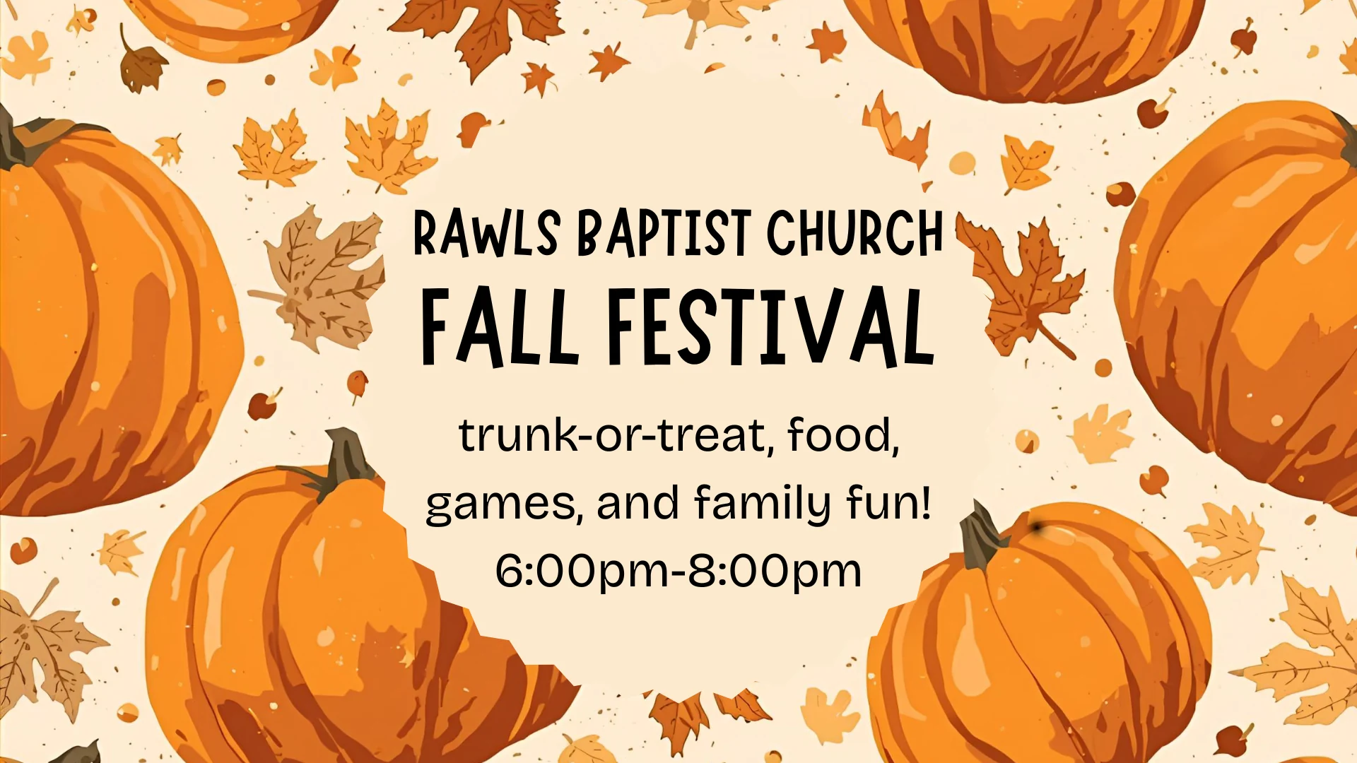 Rawls Baptist Church Family Fall Festival with pumpkins and fall leaves